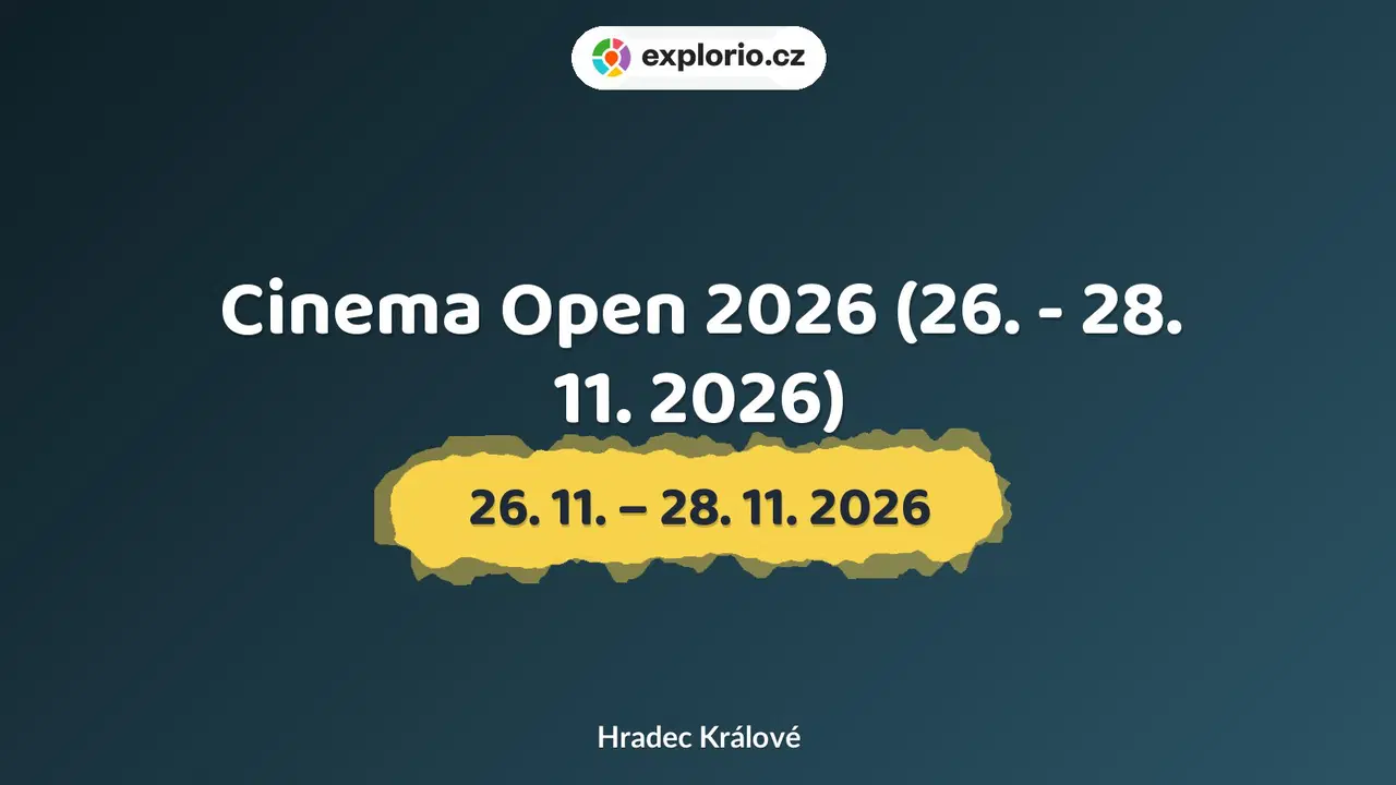 Cinema Open 2026 (26. - 28. 11. 2026) – divadlo, Hudba a Kino, Hradec Králové
