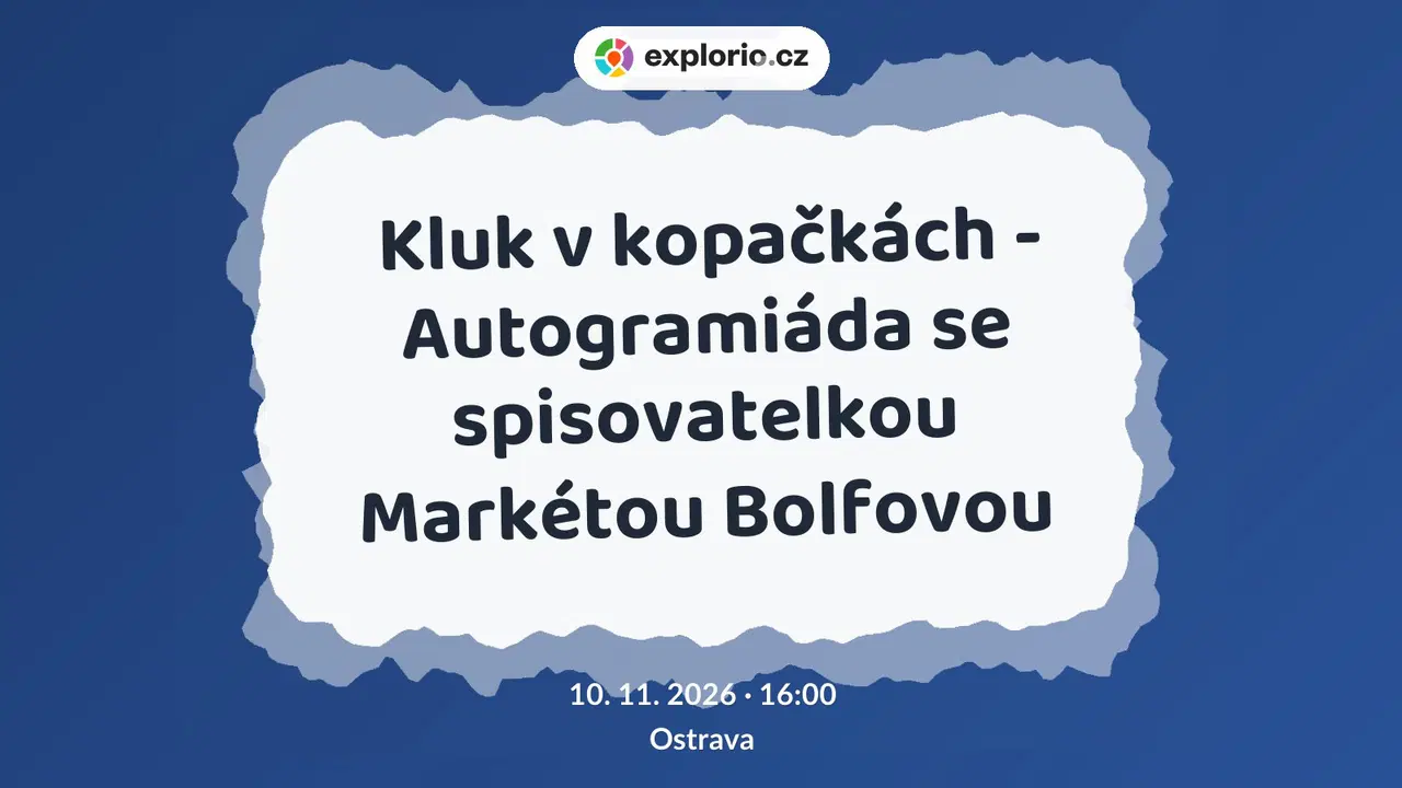 Kluk v kopačkách - Autogramiáda se spisovatelkou Markétou Bolfovou – divadlo, Hudba a Kino, Ostrava