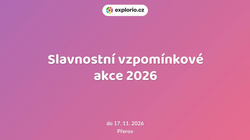 Slavnostní vzpomínkové akce 2026 – prohlídky a Muzea, Přerov