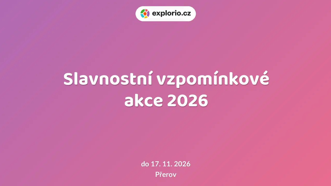 Slavnostní vzpomínkové akce 2026 – prohlídky a Muzea, Přerov
