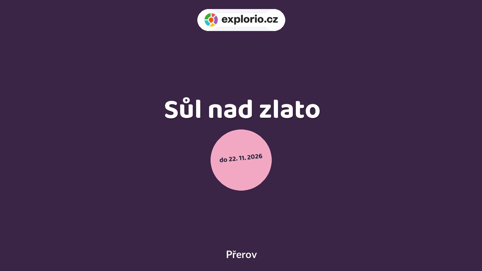 Sůl nad zlato – divadlo, Hudba a Kino, Přerov