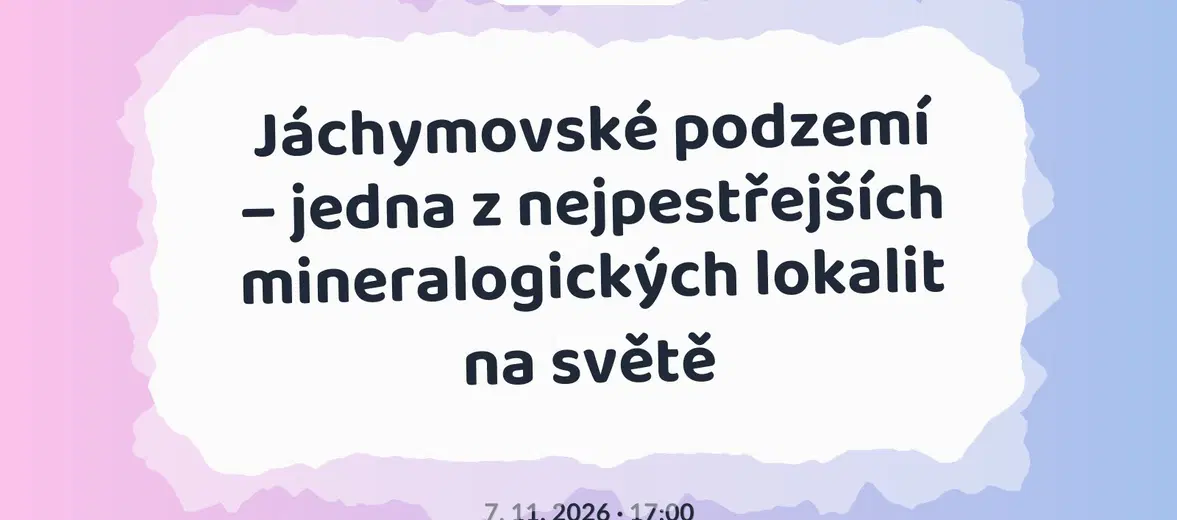Jáchymovské podzemí – jedna z nejpestřejších mineralogických lokalit na světě – prohlídky a Muzea, Jáchymov