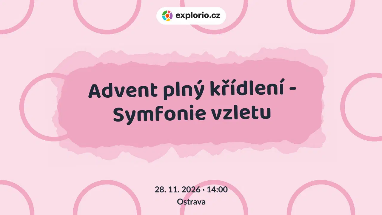 Advent plný křídlení - Symfonie vzletu – festivaly a Slavnosti, Ostrava