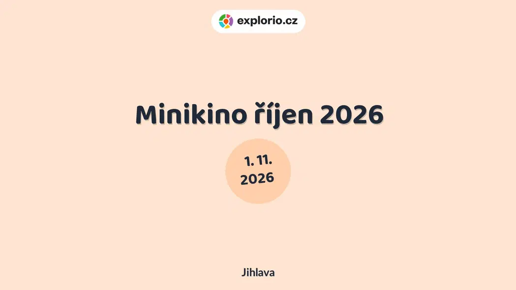 Minikino říjen 2026 – divadlo, Hudba a Kino, Jihlava
