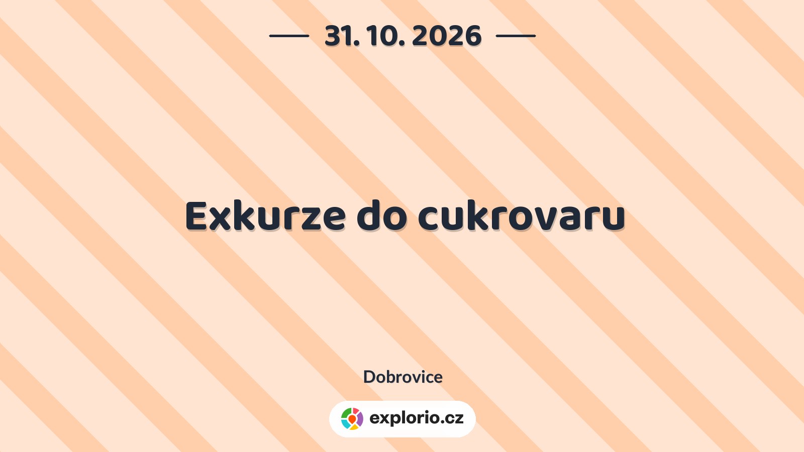 Exkurze do cukrovaru – prohlídky a Muzea, Dobrovice