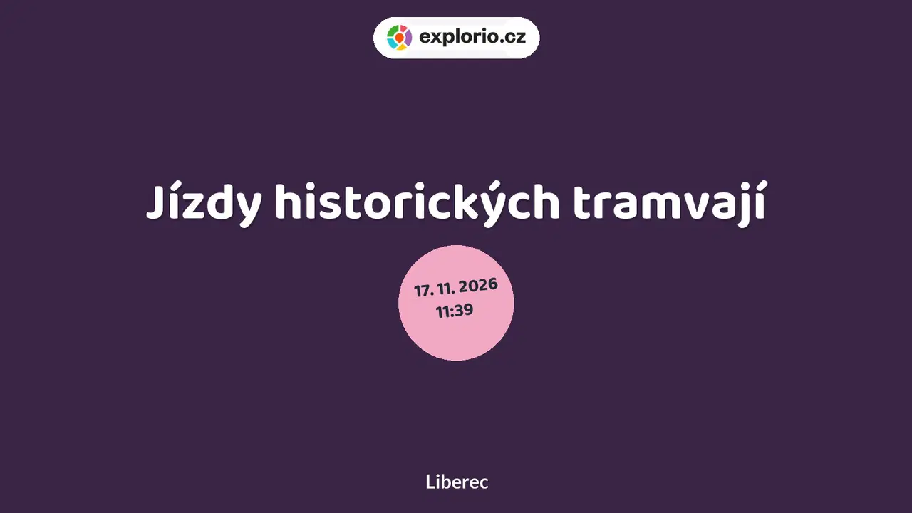Jízdy historických tramvají – prohlídky a Muzea, Liberec