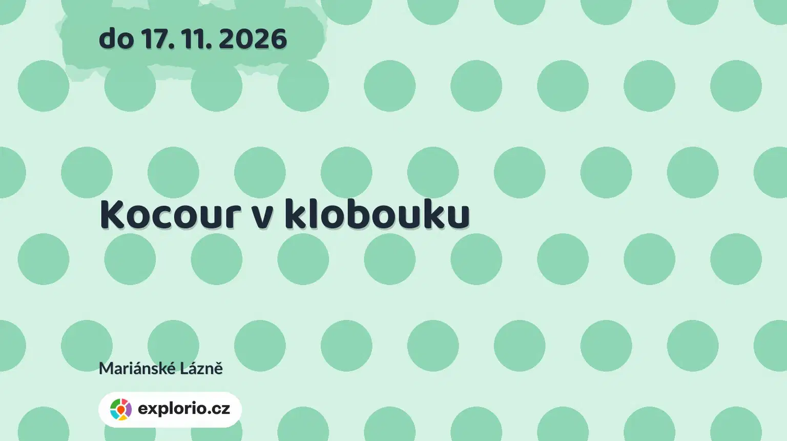 Kocour v klobouku – divadlo, Hudba a Kino, Mariánské Lázně