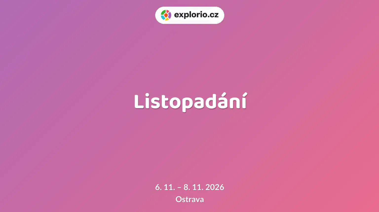Listopadání – divadlo, Hudba a Kino, Ostrava