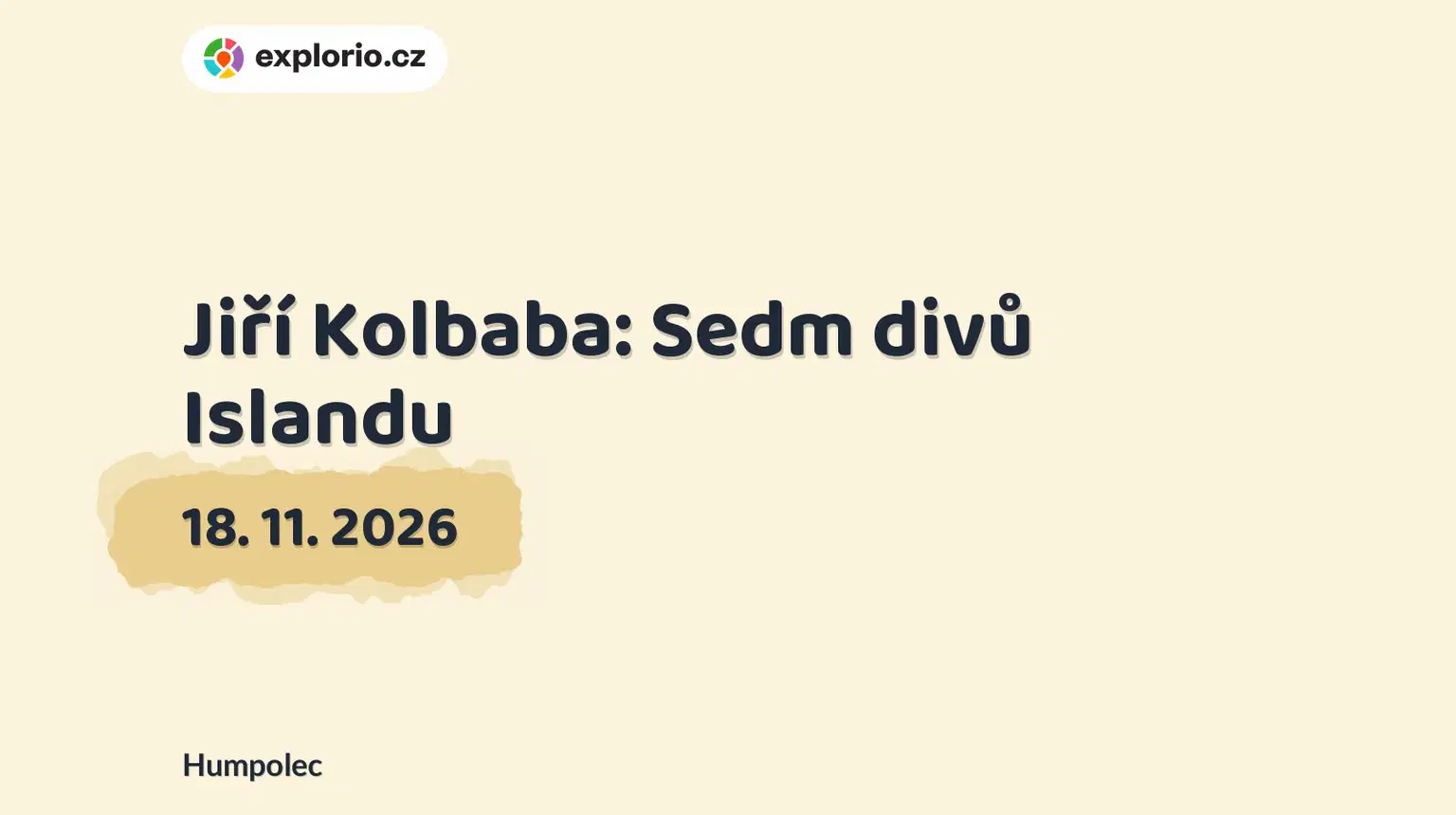 Jiří Kolbaba: Sedm divů Islandu – prohlídky a Muzea, Humpolec