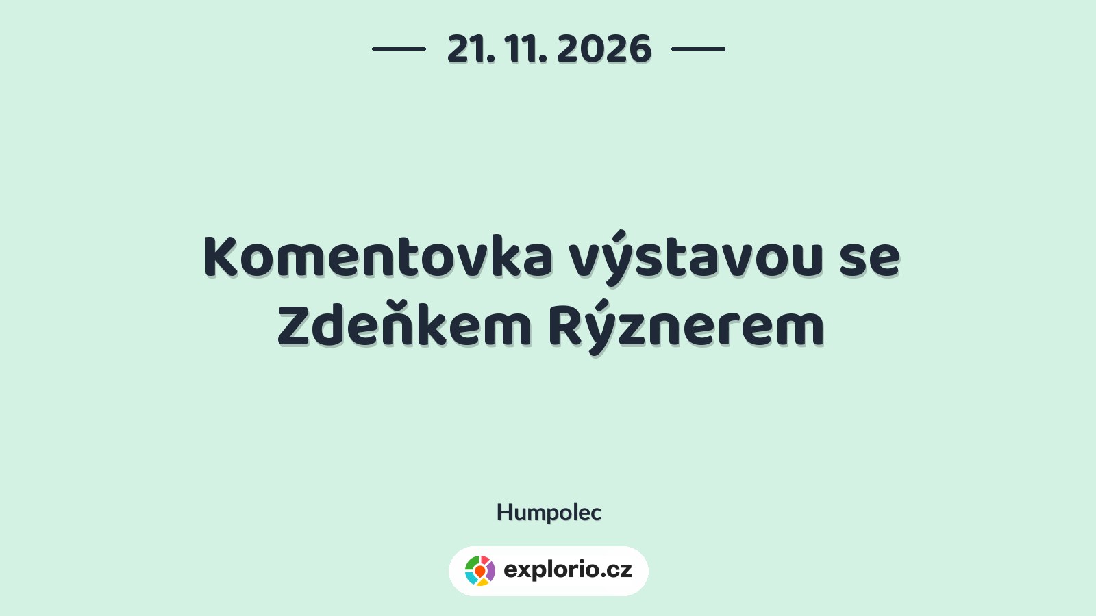 Komentovka výstavou se Zdeňkem Rýznerem – prohlídky a Muzea, Humpolec