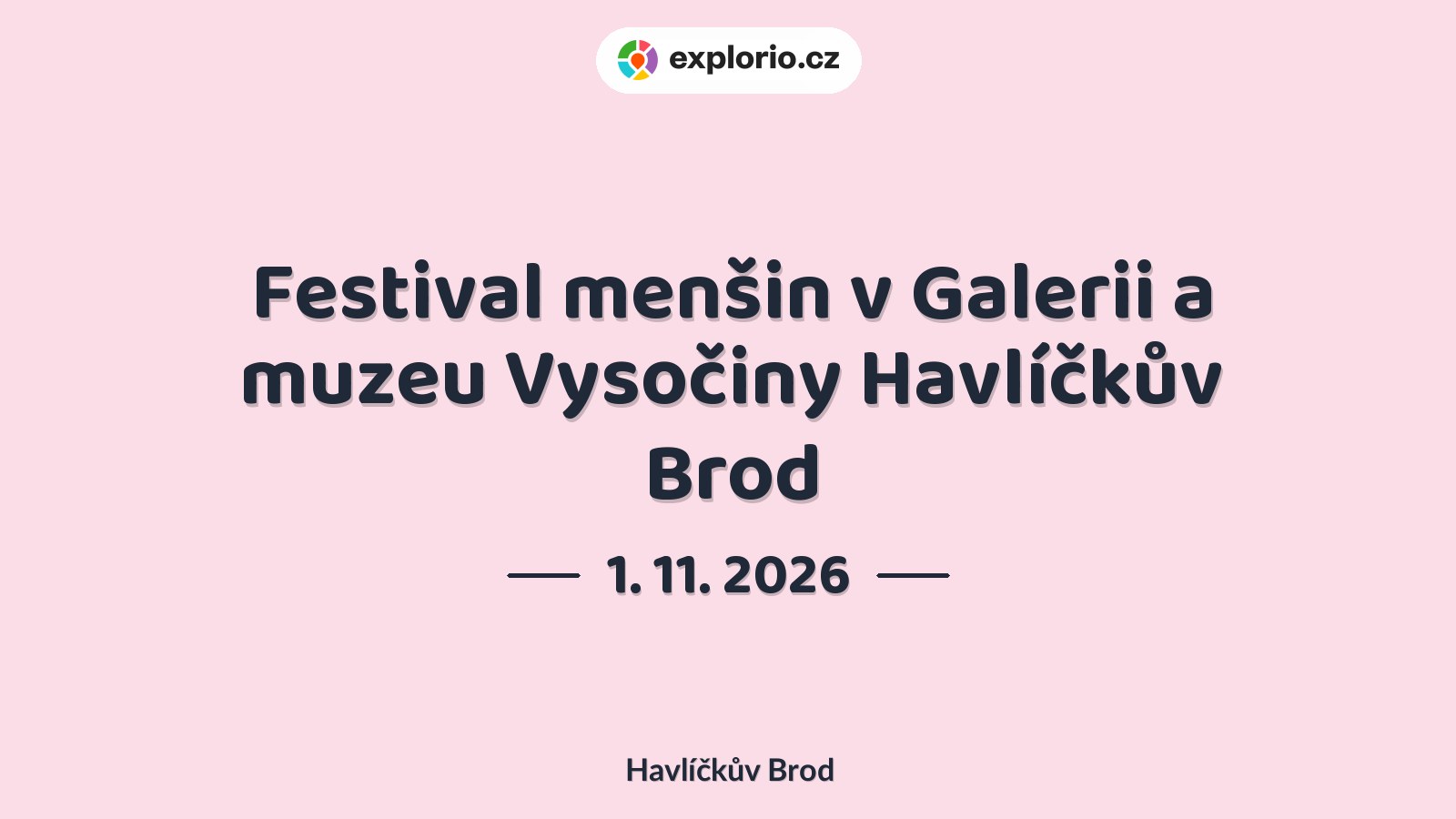 Festival menšin v Galerii a muzeu Vysočiny Havlíčkův Brod – festivaly a Slavnosti, Havlíčkův Brod