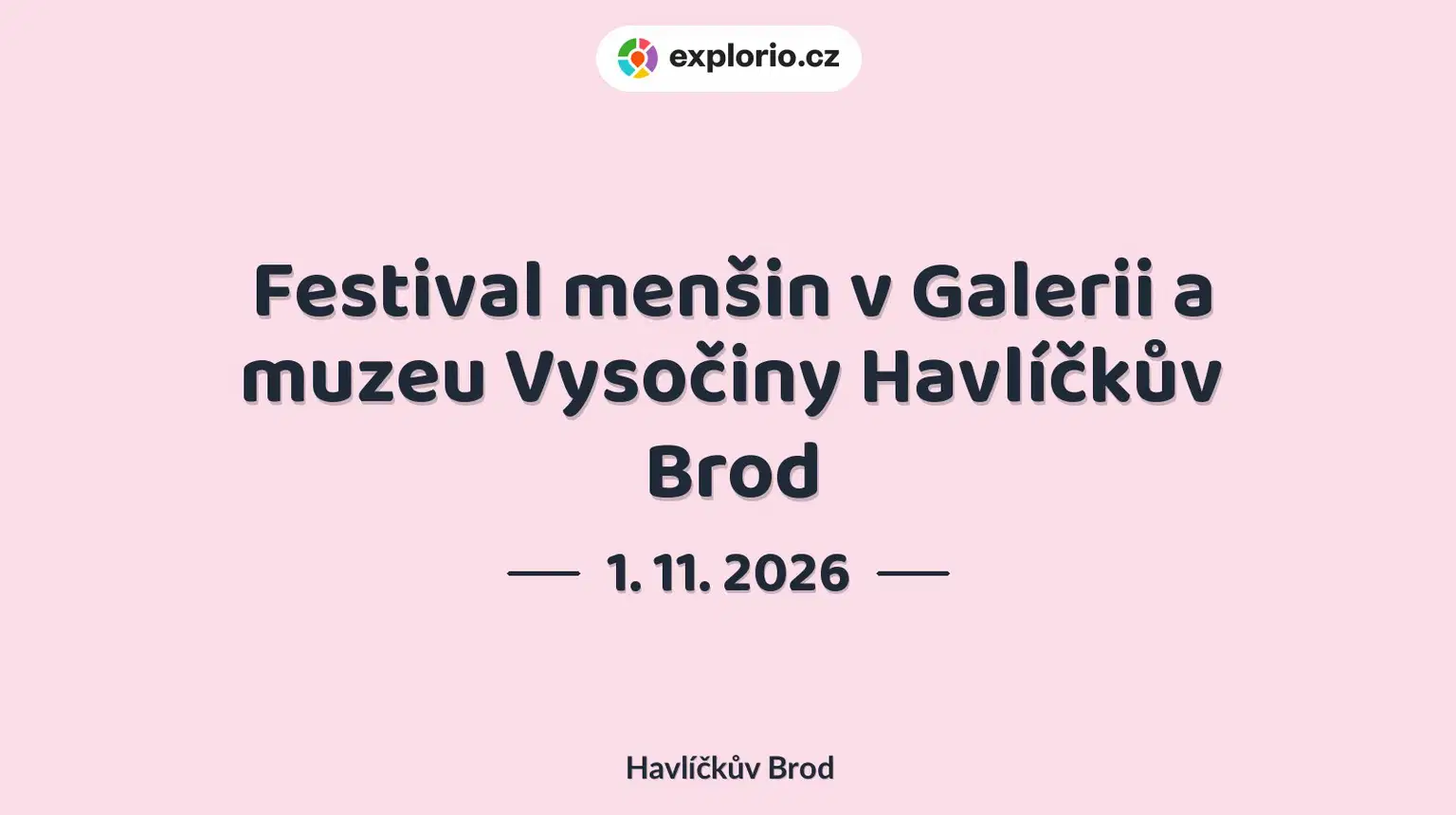 Festival menšin v Galerii a muzeu Vysočiny Havlíčkův Brod – festivaly a Slavnosti, Havlíčkův Brod
