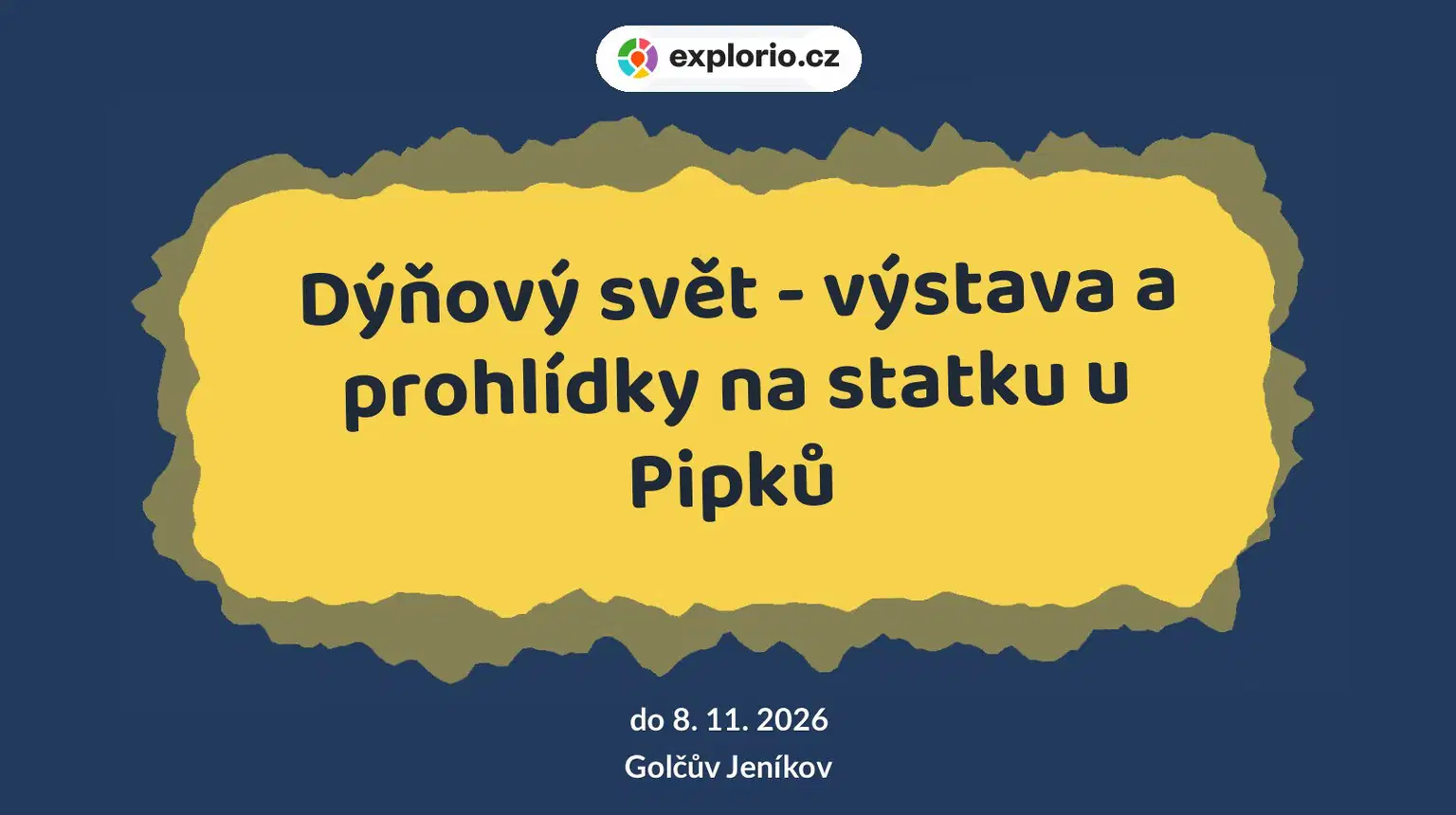 Dýňový svět - výstava a prohlídky na statku u Pipků – příroda a Zvířátka, Golčův Jeníkov