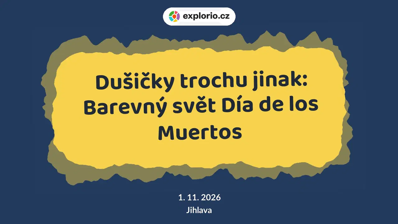 Dušičky trochu jinak: Barevný svět Día de los Muertos – tvořivé dílny a Workshopy, Jihlava