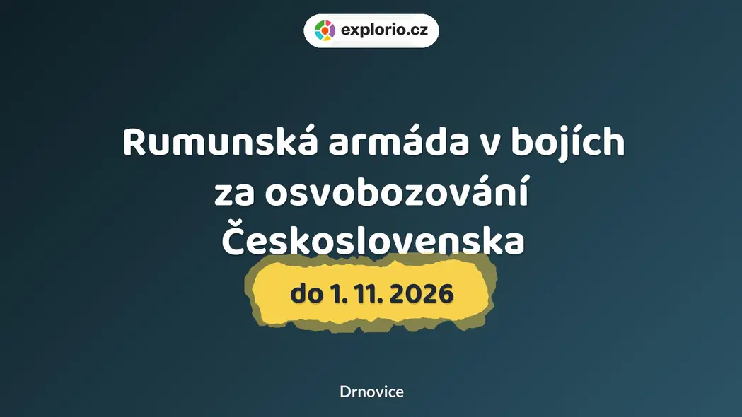 Rumunská armáda v bojích za osvobozování Československa – prohlídky a Muzea, Drnovice
