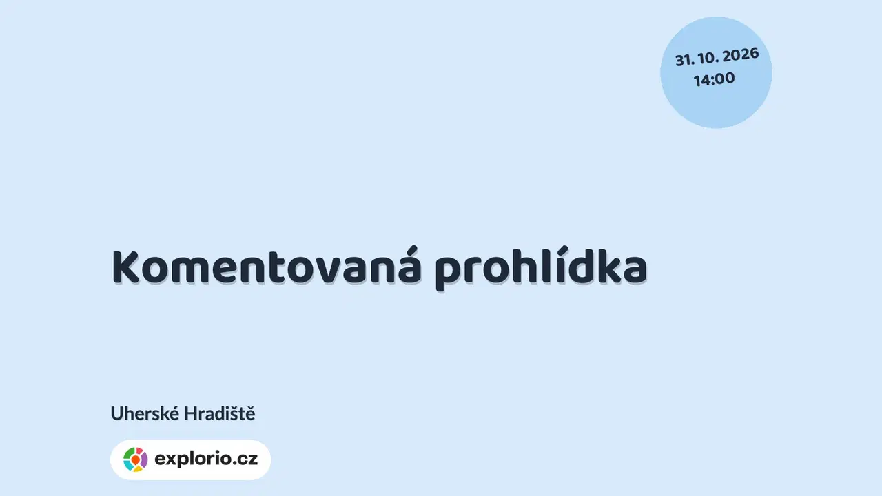 Komentovaná prohlídka – prohlídky a Muzea, Uherské Hradiště