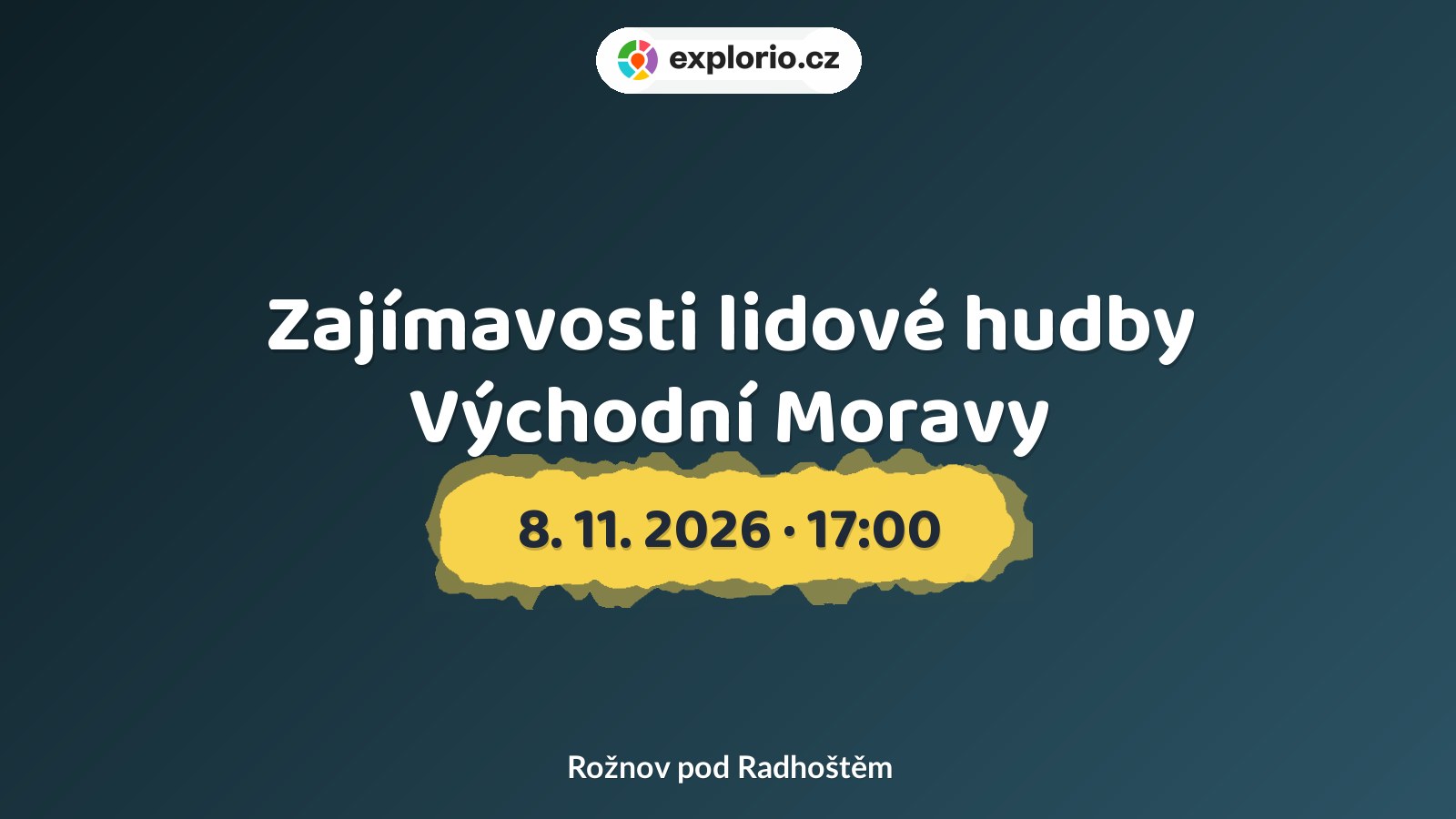 Zajímavosti lidové hudby Východní Moravy – divadlo, Hudba a Kino, Rožnov pod Radhoštěm
