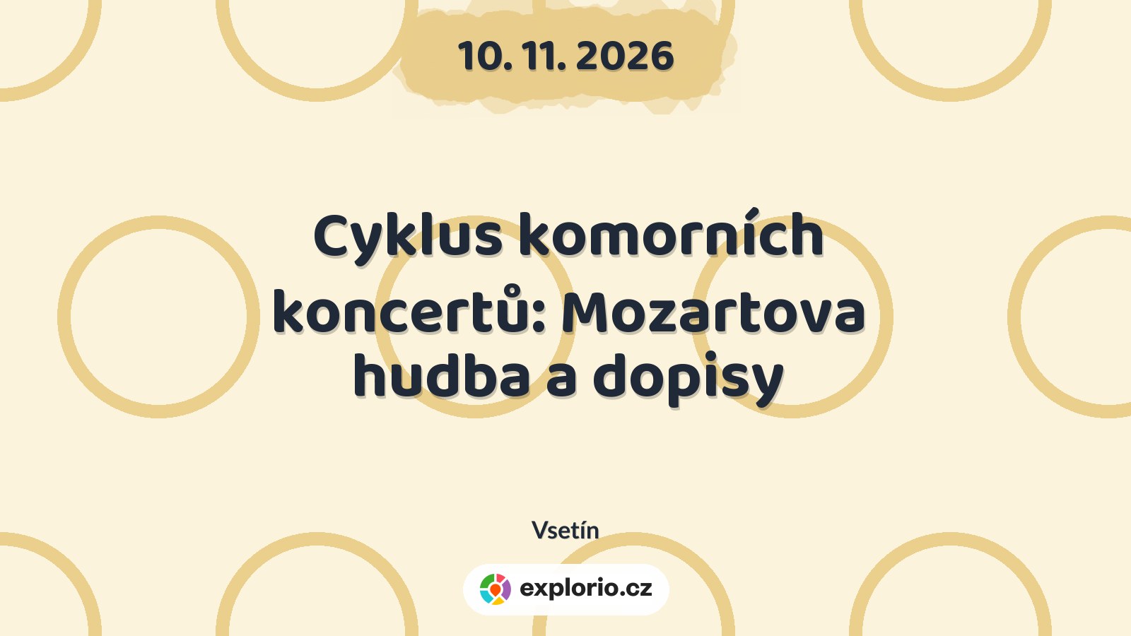 Cyklus komorních koncertů: Mozartova hudba a dopisy – divadlo, Hudba a Kino, Vsetín
