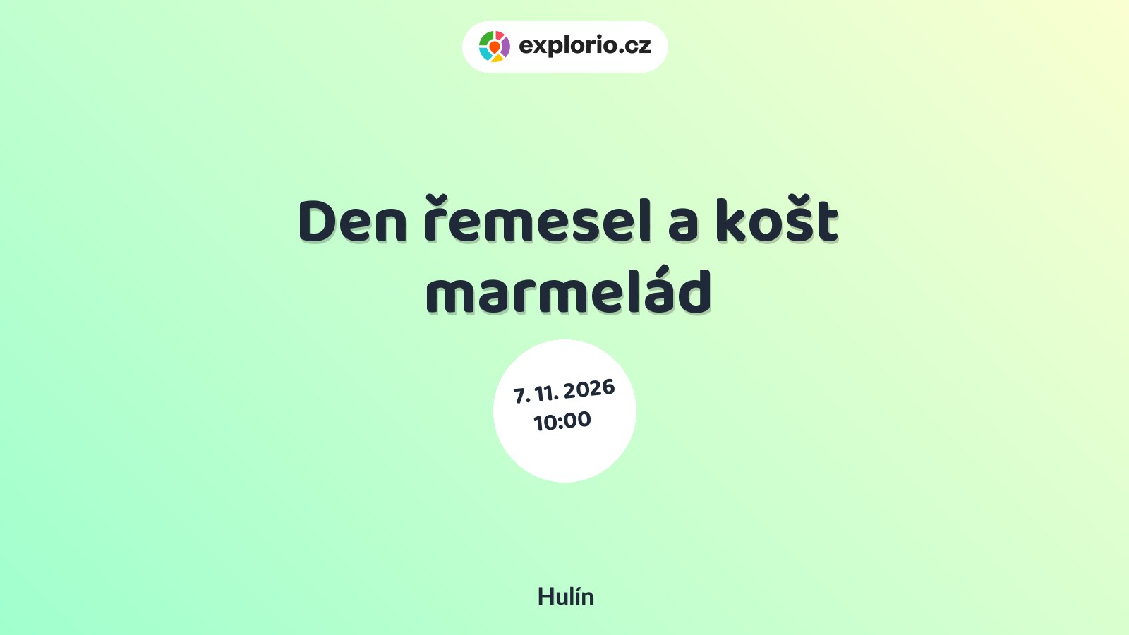 Den řemesel a košt marmelád – festivaly a Slavnosti, Hulín