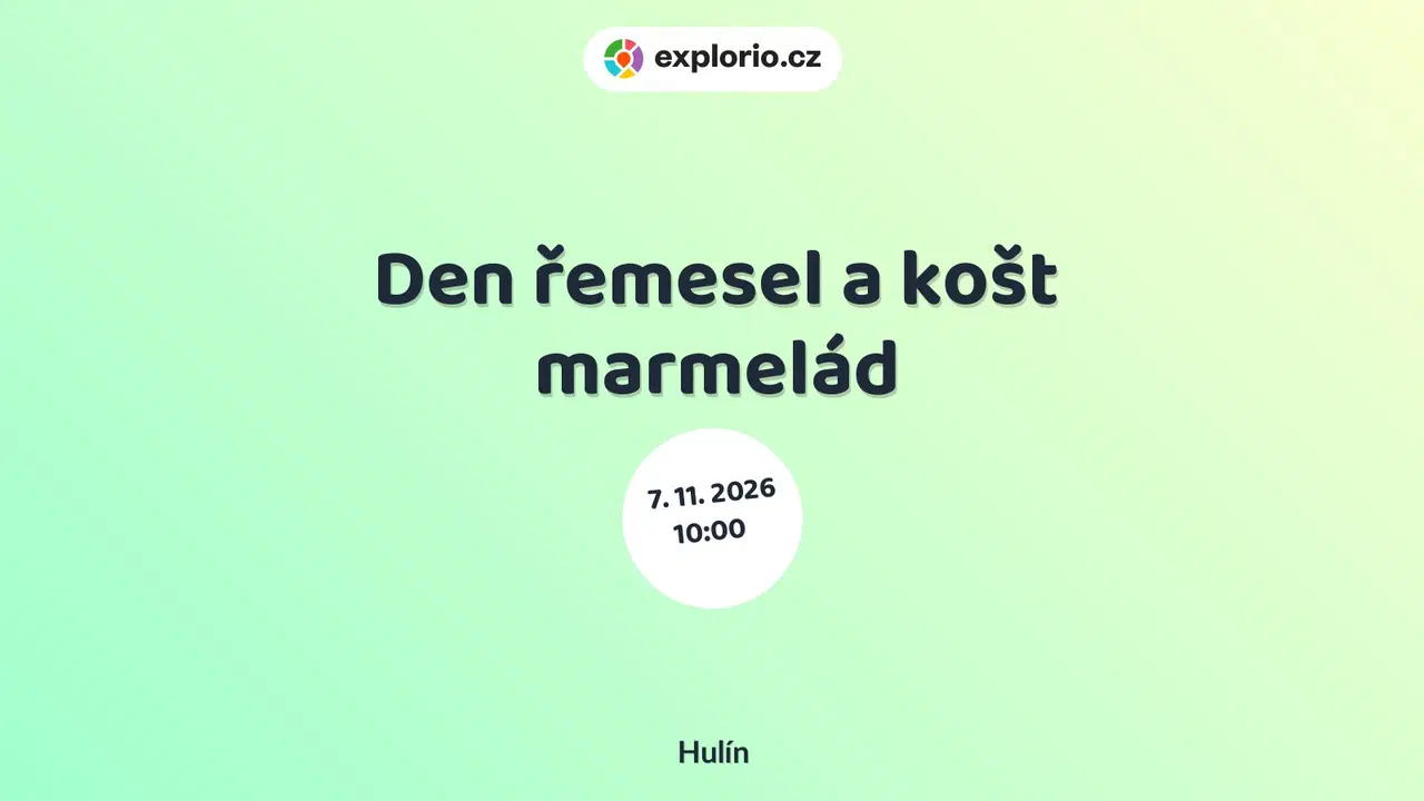 Den řemesel a košt marmelád – festivaly a Slavnosti, Hulín