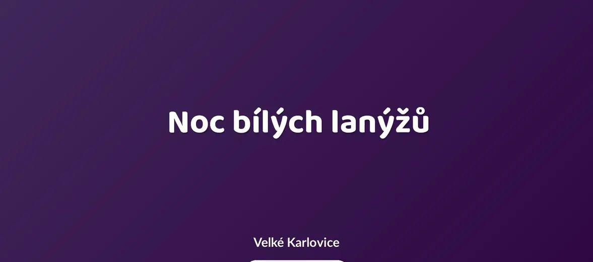 Noc bílých lanýžů – festivaly a Slavnosti, Velké Karlovice