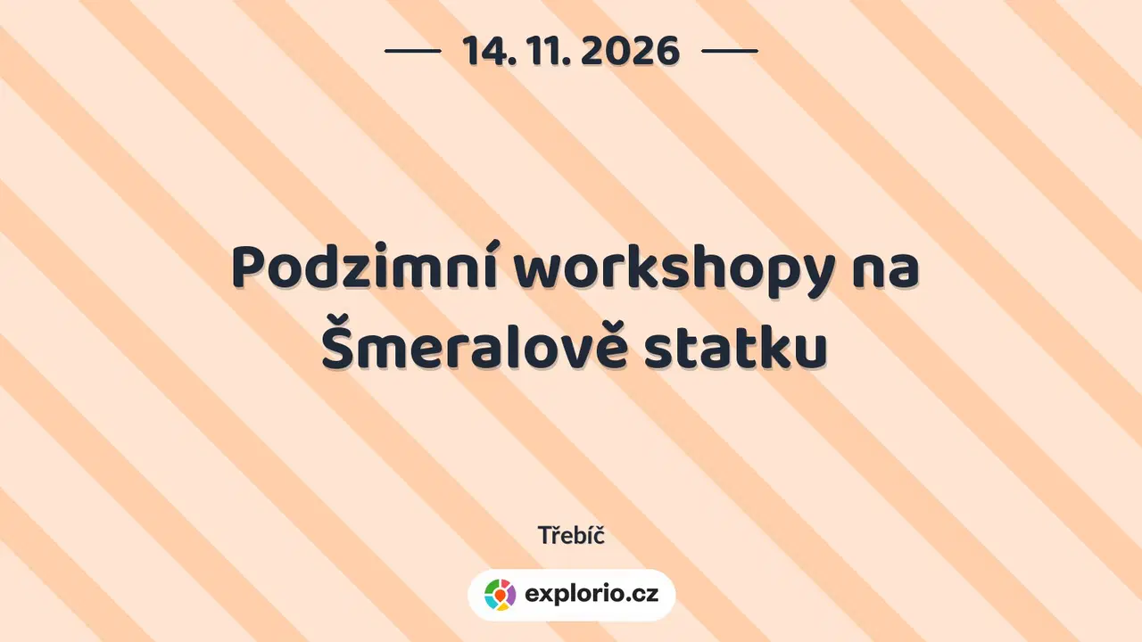 Podzimní workshopy na Šmeralově statku – tvořivé dílny a Workshopy, Třebíč