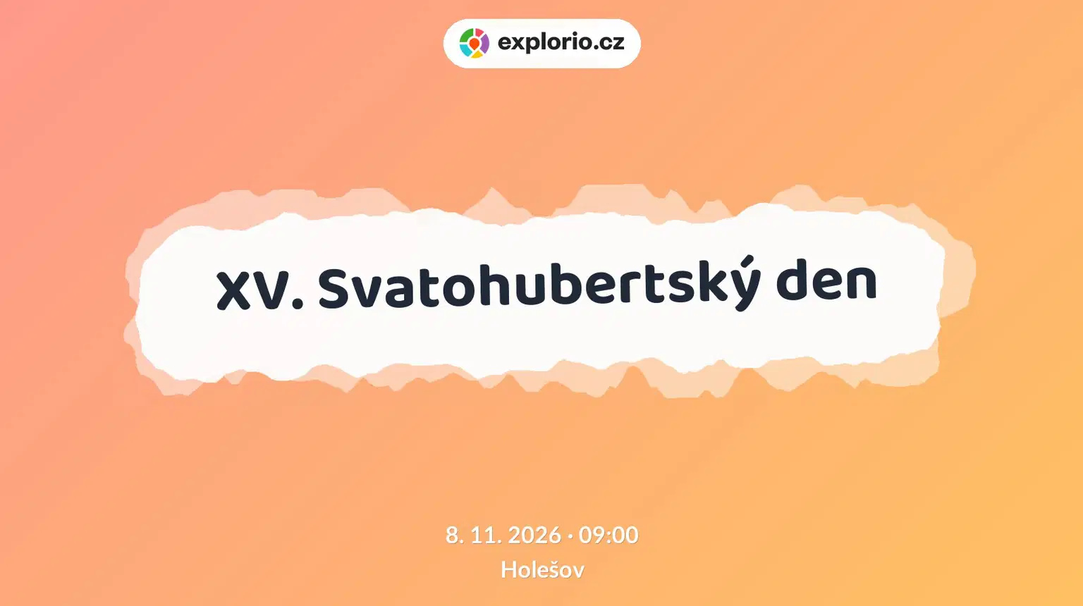 XV. Svatohubertský den – festivaly a Slavnosti, Holešov