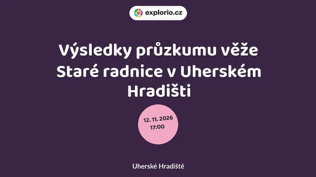 Výsledky průzkumu věže Staré radnice v Uherském Hradišti – prohlídky a Muzea, Uherské Hradiště