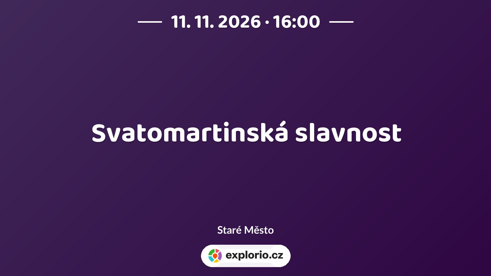 Svatomartinská slavnost – festivaly a Slavnosti, Staré Město