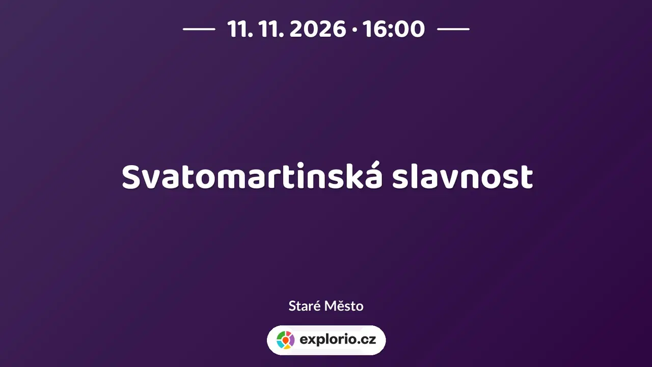 Svatomartinská slavnost – festivaly a Slavnosti, Staré Město