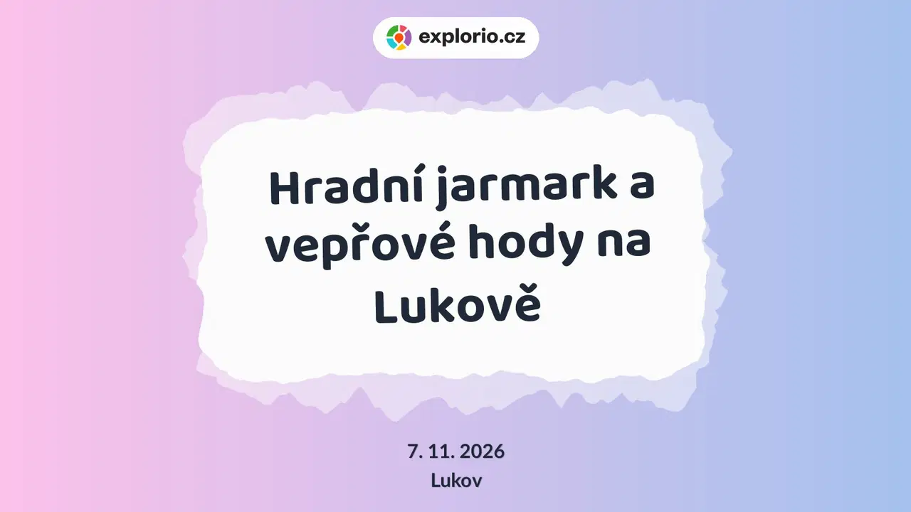 Hradní jarmark a vepřové hody na Lukově – festivaly a Slavnosti, Lukov