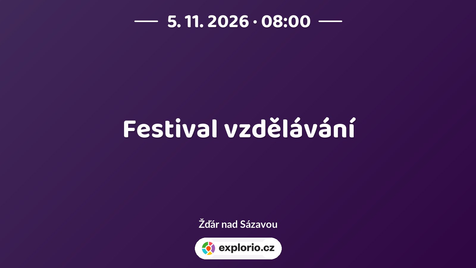Festival vzdělávání – prohlídky a Muzea, Žďár nad Sázavou