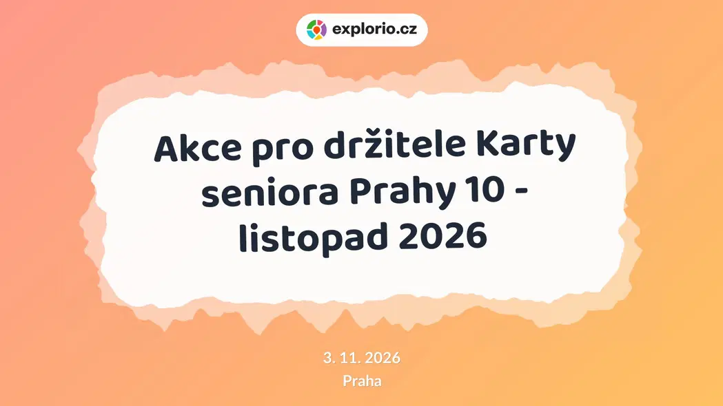 Akce pro držitele Karty seniora Prahy 10 - listopad 2026 – tvořivé dílny a Workshopy, Praha