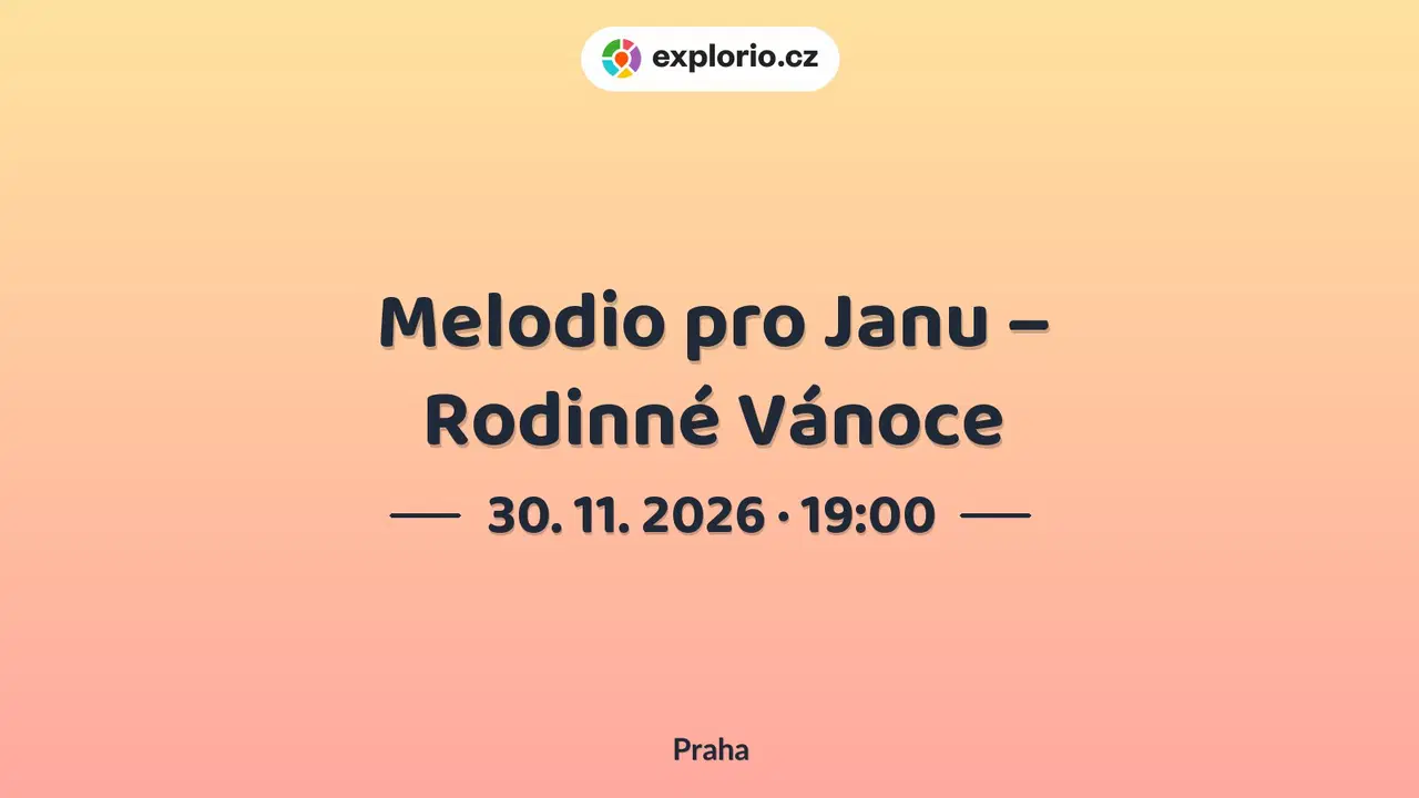 Melodio pro Janu – Rodinné Vánoce – divadlo, Hudba a Kino, Praha