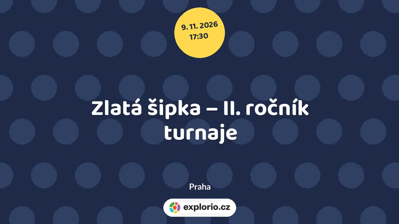 Zlatá šipka – II. ročník turnaje – sport a Pohyb, Praha