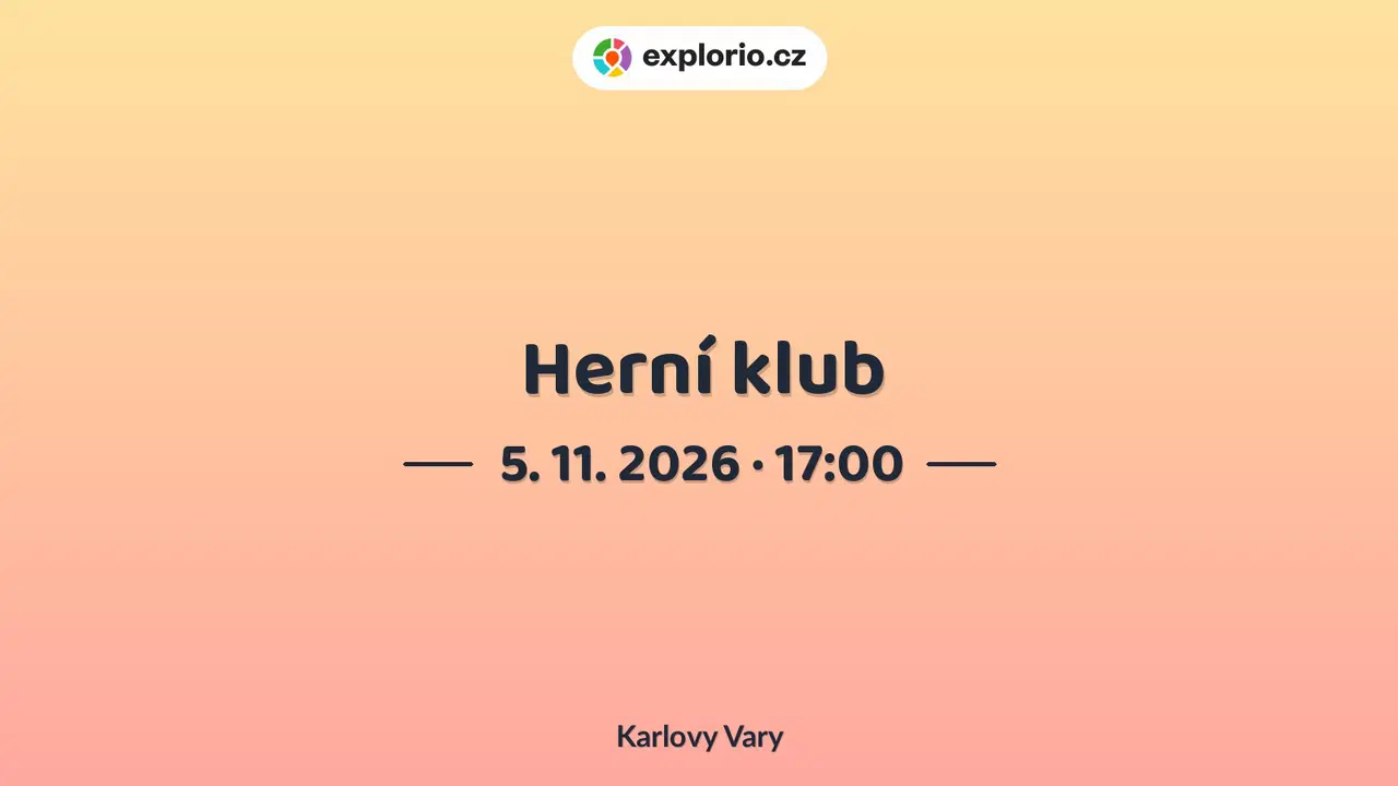 Herní klub – tvořivé dílny a Workshopy, Karlovy Vary