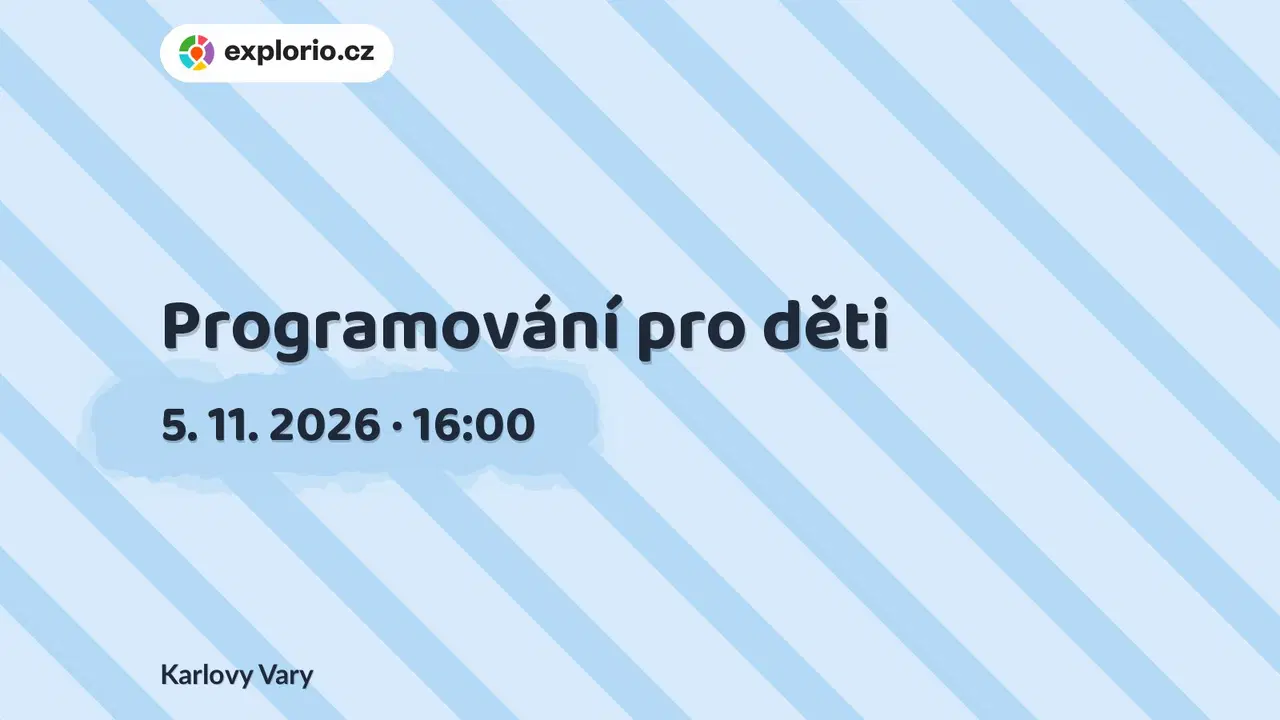 Programování pro děti – tvořivé dílny a Workshopy, Karlovy Vary