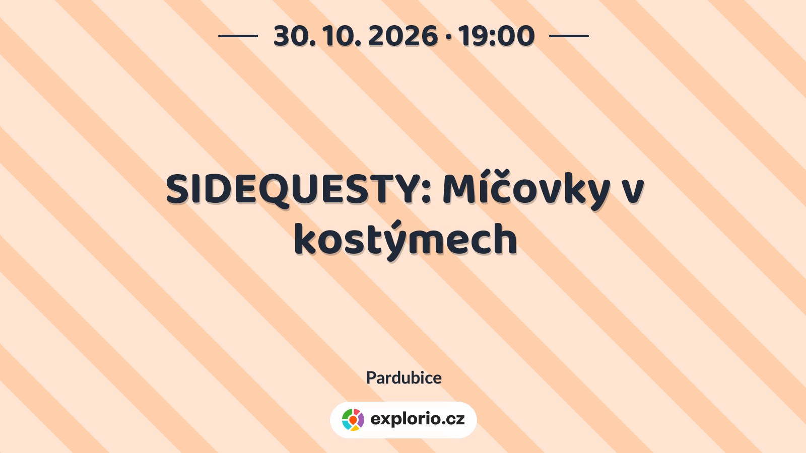SIDEQUESTY: Míčovky v kostýmech – sport a Pohyb, Pardubice