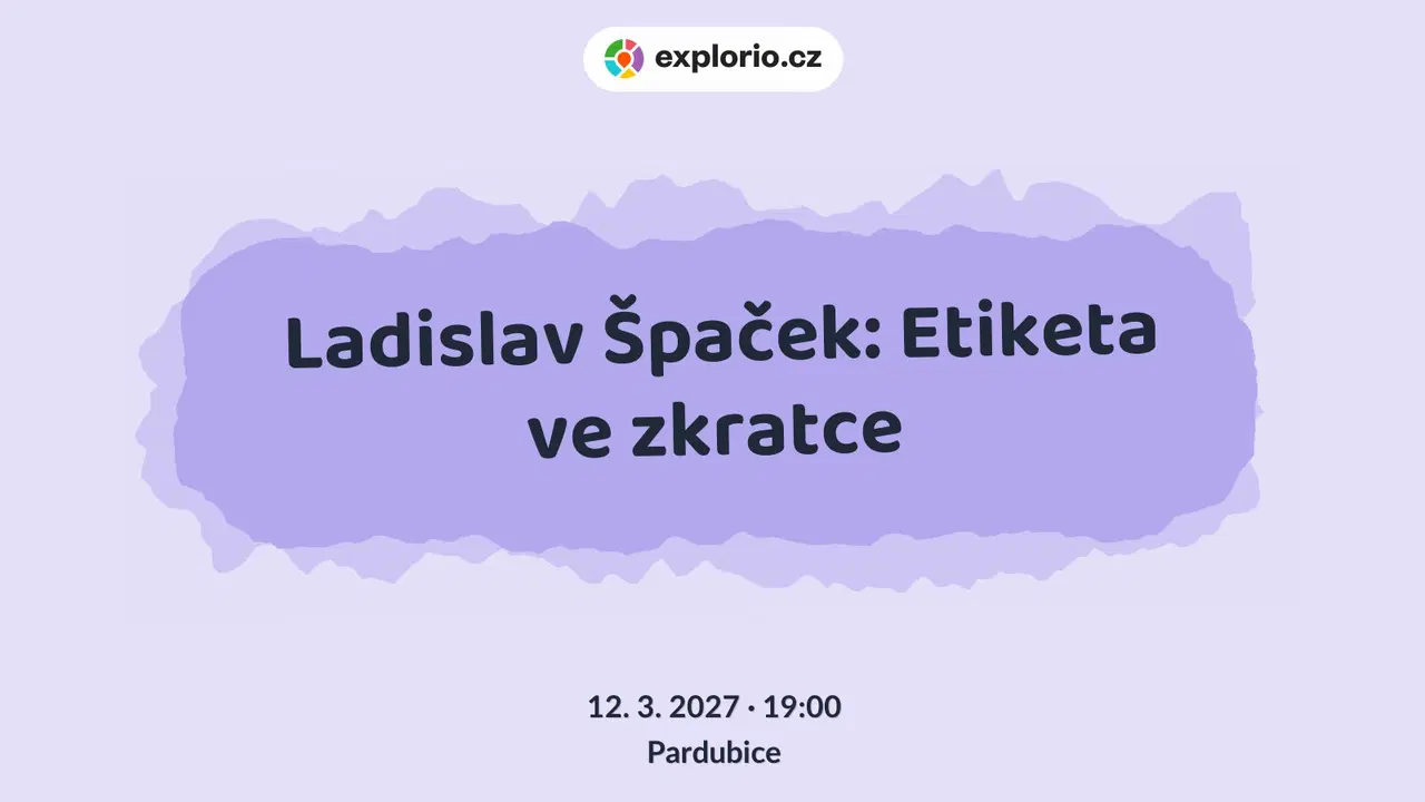 Ladislav Špaček: Etiketa ve zkratce – tvořivé dílny a Workshopy, Pardubice