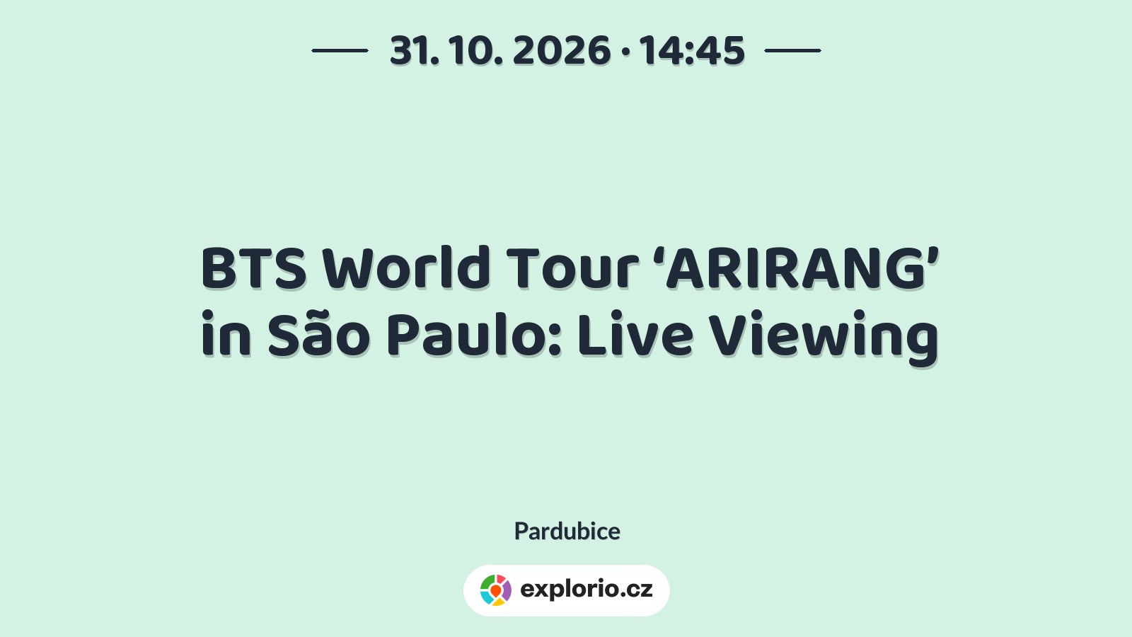 BTS World Tour ‘ARIRANG’ in São Paulo: Live Viewing – divadlo, Hudba a Kino, Pardubice