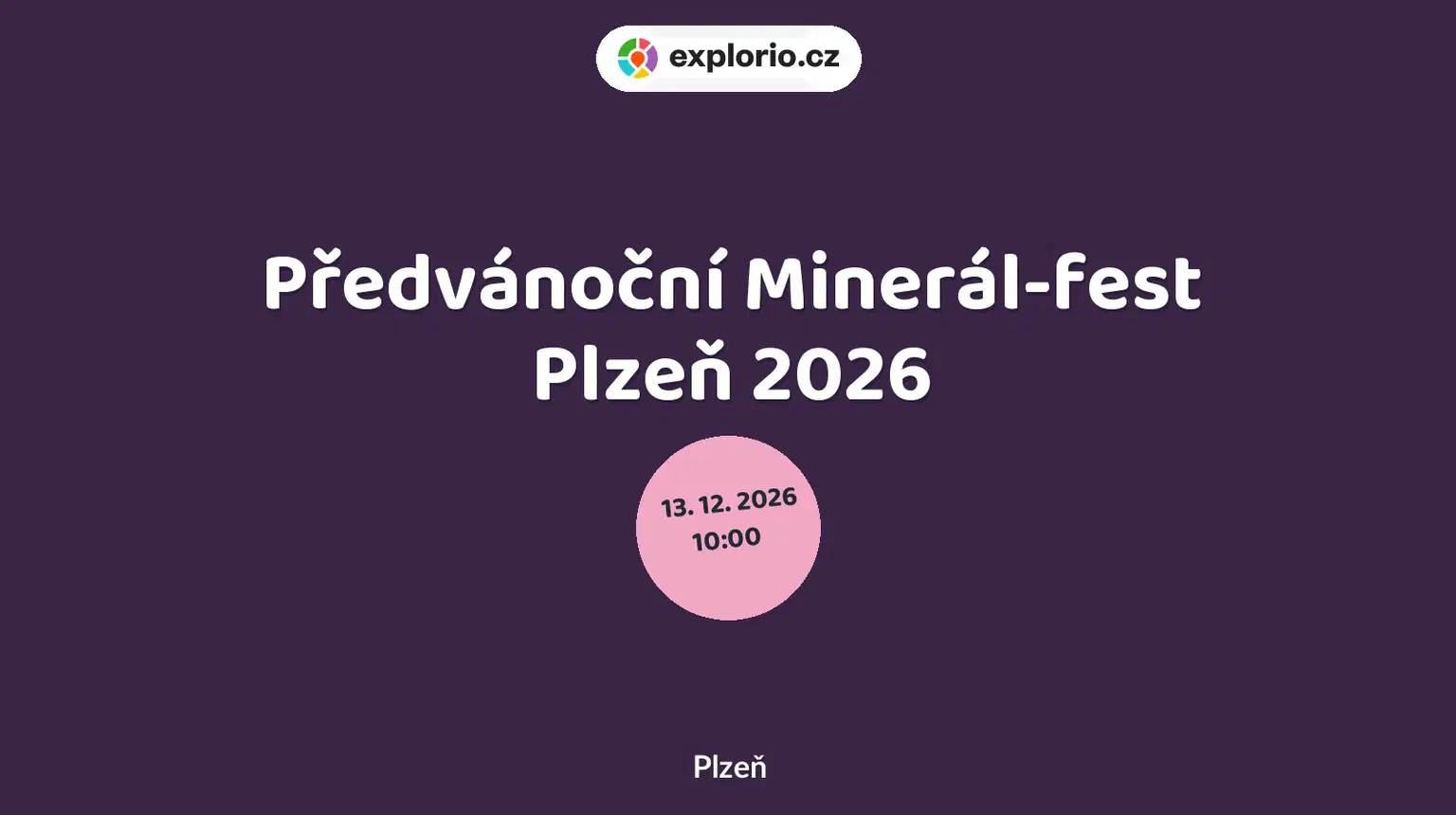 Předvánoční Minerál-fest Plzeň 2026 – prohlídky a Muzea, Plzeň