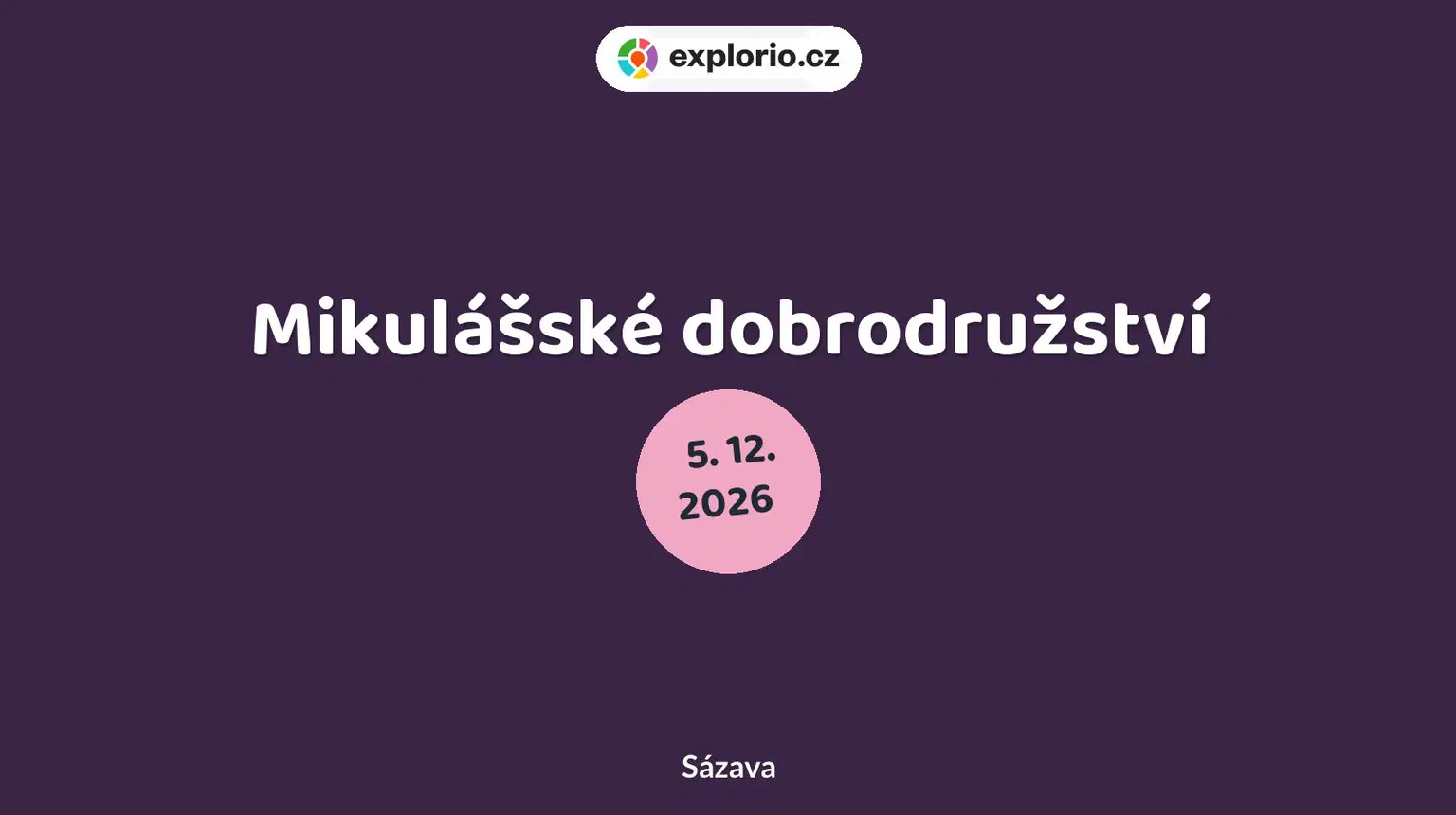 Mikulášské dobrodružství – festivaly a Slavnosti, Sázava