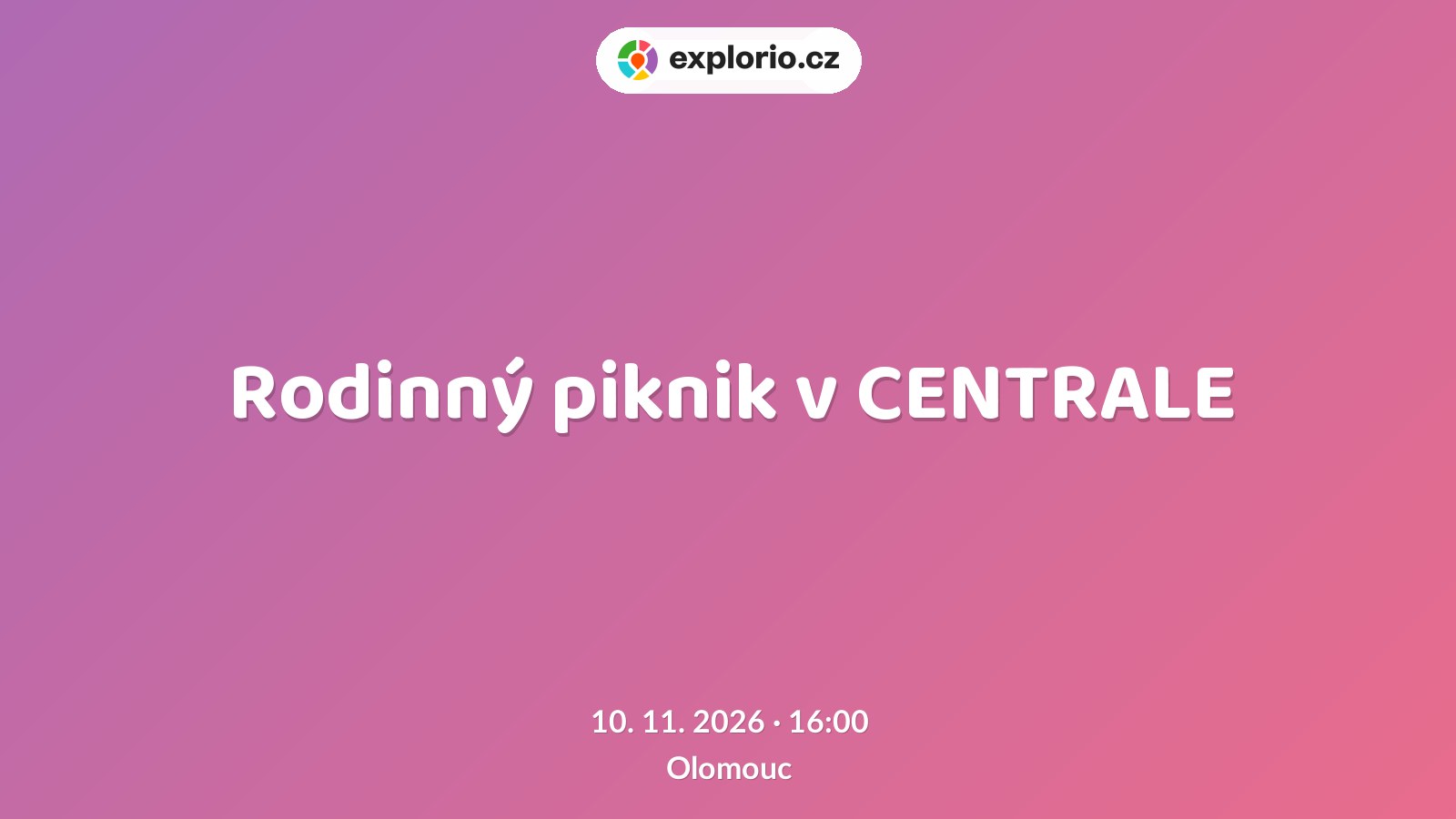 Rodinný piknik v CENTRALE – prohlídky a Muzea, Olomouc