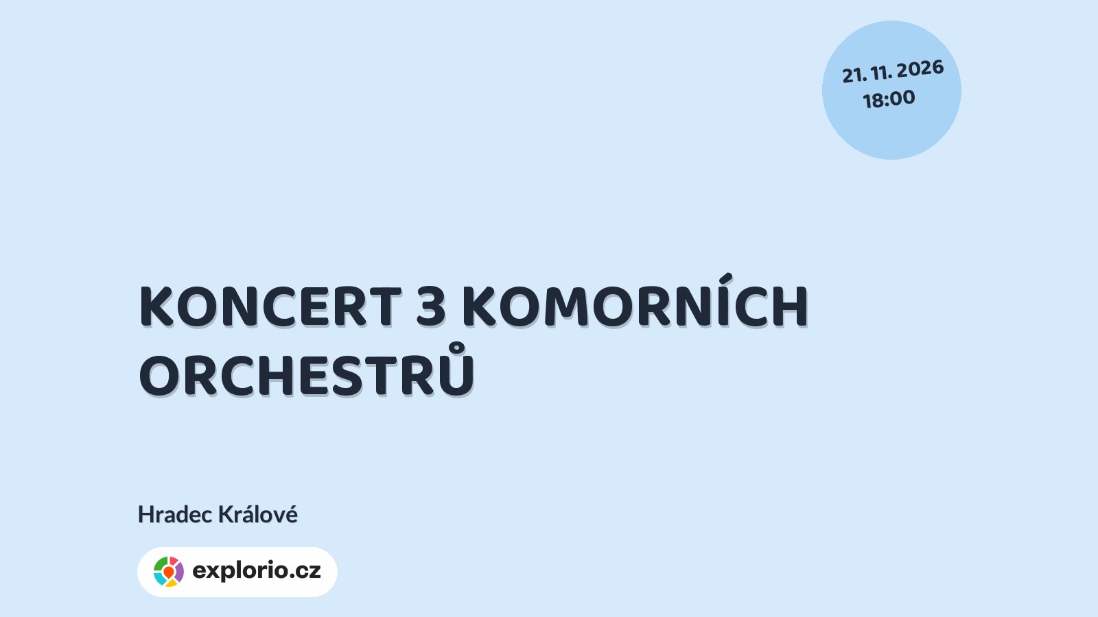 KONCERT 3 KOMORNÍCH ORCHESTRŮ – divadlo, Hudba a Kino, Hradec Králové