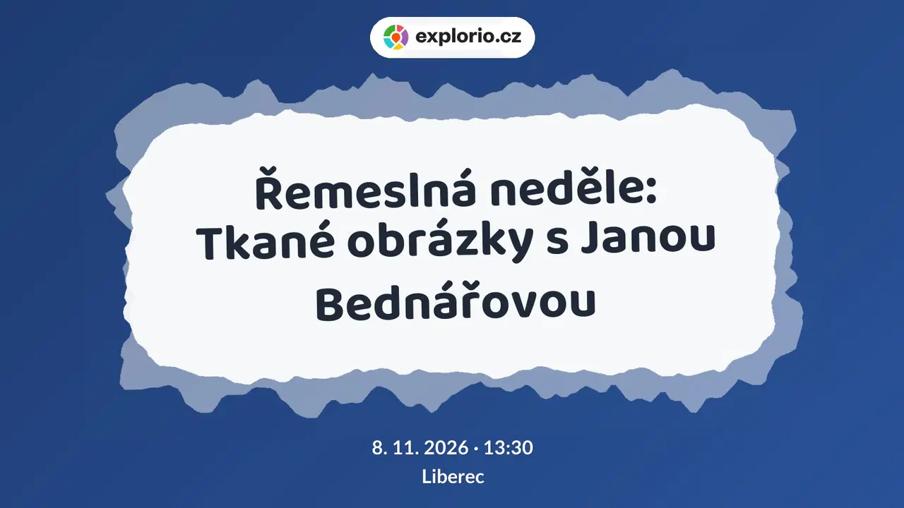 Řemeslná neděle: Tkané obrázky s Janou Bednářovou – tvořivé dílny a Workshopy, Liberec