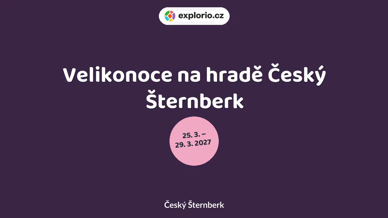 Velikonoce na hradě Český Šternberk – prohlídky a Muzea, Český Šternberk