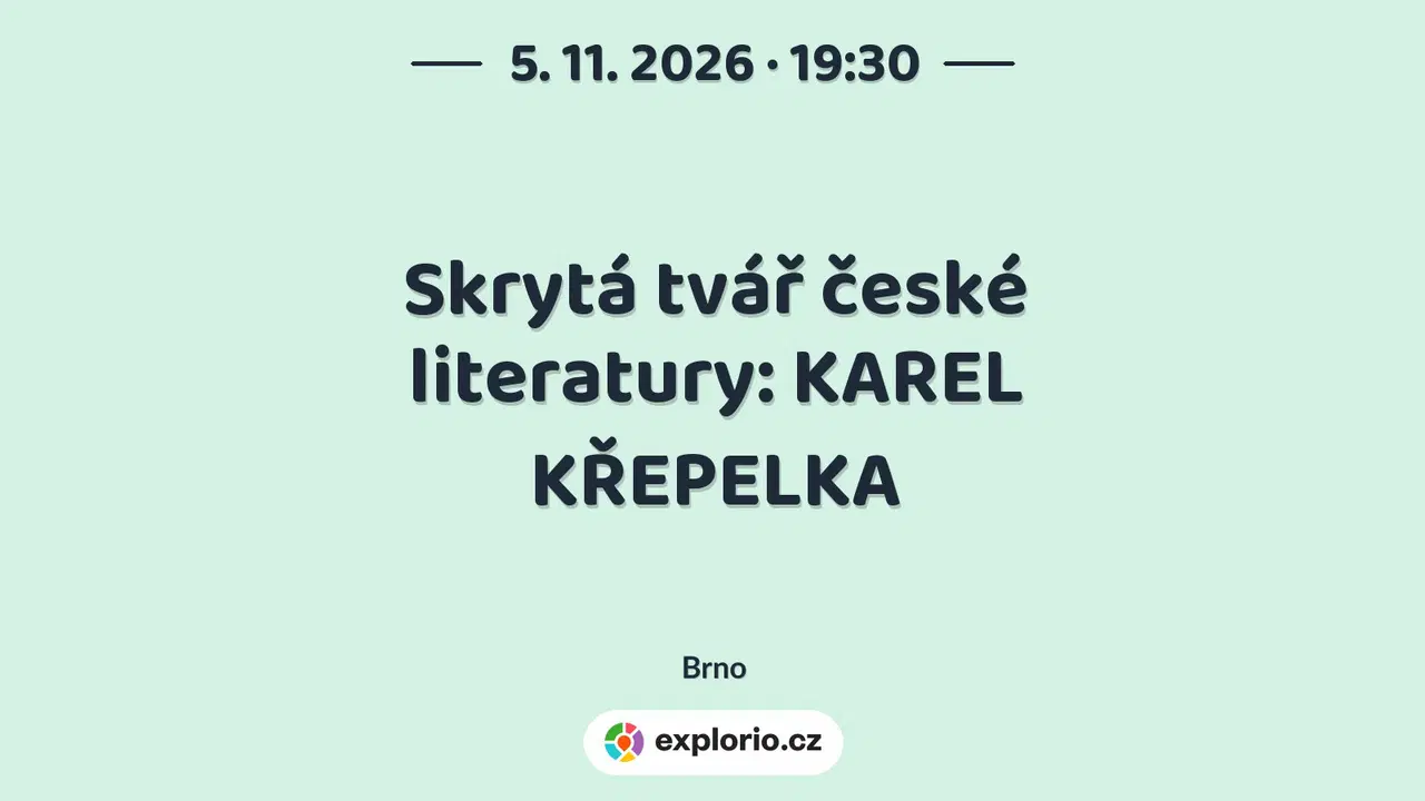 Skrytá tvář české literatury: KAREL KŘEPELKA – divadlo, Hudba a Kino, Brno