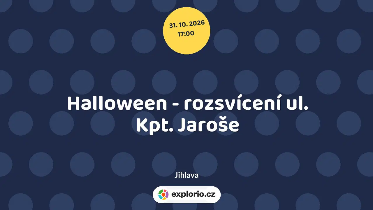 Halloween - rozsvícení ul. Kpt. Jaroše – festivaly a Slavnosti, Jihlava