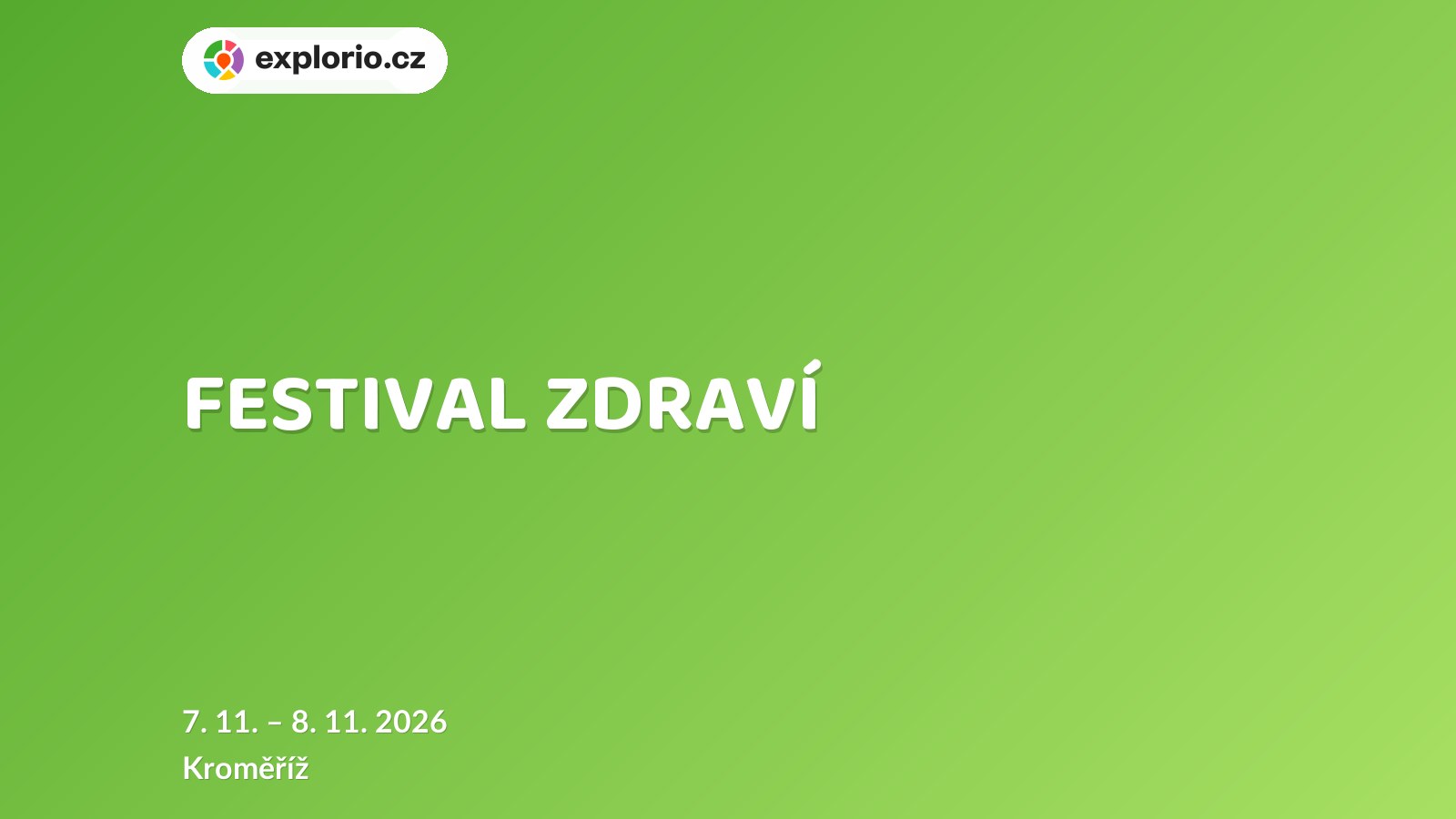 FESTIVAL ZDRAVÍ – festivaly a Slavnosti, Kroměříž
