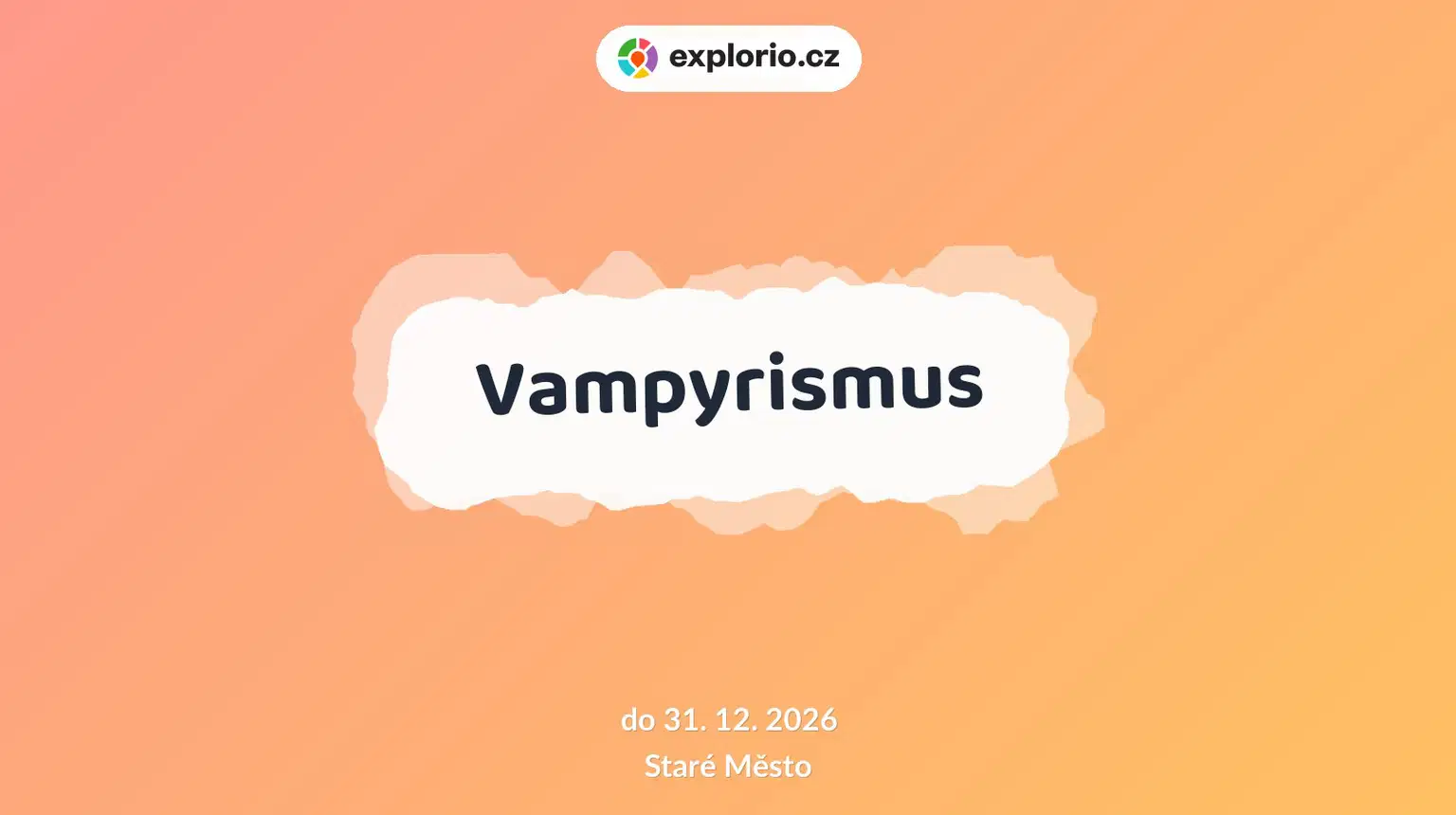 Vampyrismus – prohlídky a Muzea, Staré Město